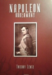 Okładka książki Napoleon odkłamany Thierry Lentz