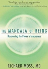 Okładka książki The Mandala of Being: Discovering the Power of Awareness Richard Moss