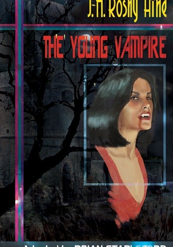 Okładka książki The Young Vampire and Other Cautionary Tales Joseph Henri Rosny