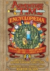 Okładka książki The Adventure Time Encyclopaedia Martin Olson