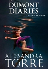 Okładka książki The Dumont Diaries 1-4 Alessandra Torre
