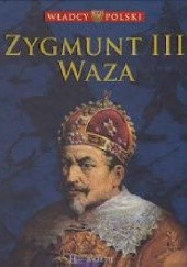 Okładka książki Zygmunt III Waza praca zbiorowa