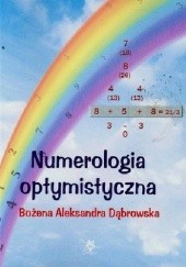 Okładka książki Numerologia optymistyczna Bożena Aleksandra Dąbrowska
