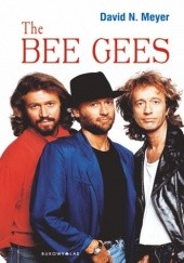 Okładka książki The Bee Gees David N. Meyer