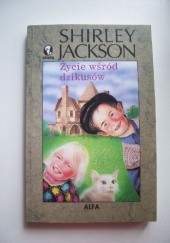 Okładka książki Życie wśród dzikusów Shirley Jackson