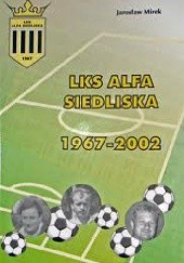 LKS Alfa Siedliska 1967-2002