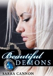 Okładka książki Beautiful Demons Sarra Cannon