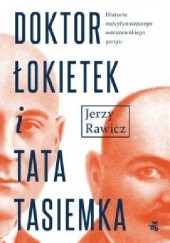 Okładka książki Doktor Łokietek i Tata Tasiemka Jerzy Rawicz