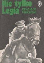 Okładka książki Nie tylko Legia Wojciech Piekarski
