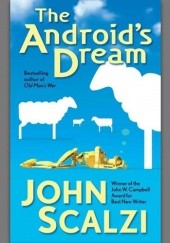 Okładka książki The Android's Dream John Scalzi