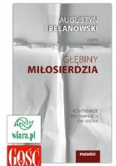 Okładka książki Głębiny miłosierdzia Augustyn Pelanowski OSPPE