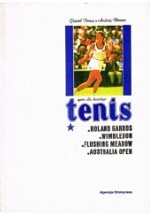 Okładka książki Tenis sport dla każdego Paweł Deresz, Andrzej Roman