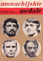 Okładka książki Monachijskie medale Ryszard Dyja, Wojciech Szkiela