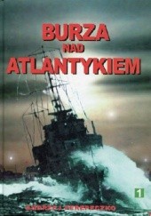 Okładka książki Burza nad Atlantykiem. Tom 1 Andrzej Perepeczko