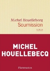 Okładka książki Soumission Michel Houellebecq