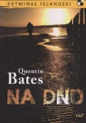 Okładka książki Na dno Quentin Bates