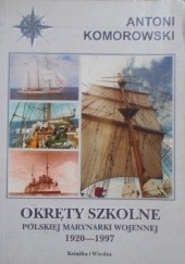 Okręty szkolne Polskiej Marynarki Wojennej 1920-1997