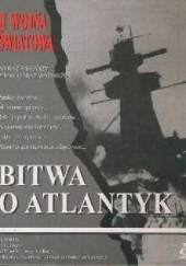 Okładka książki Bitwa o Atlantyk Door Barrie Pitt