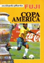 Okładka książki Encyklopedia piłkarska FUJI Copa America (tom 13) Andrzej Gowarzewski