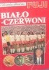 Encyklopedia piłkarska FUJI Biało-czerwoni (tom 16)