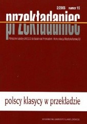 Przekładaniec, Nr 15, Polscy klasycy w przekładzie