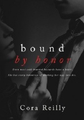Okładka książki Bound by Honor Cora Reilly