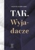 Okładka książki Tak. Wyjadacze Thomas Bernhard