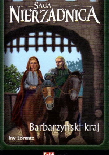 Okładka książki Barbarzyński kraj Iny Lorentz