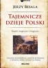 Tajemnicze dzieje Polski