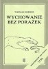 Wychowanie bez porażek