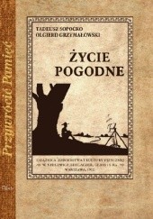 Okładka książki Życie pogodne Olgierd Bohdan Grzymałowski, Tadeusz Sopoćko