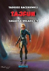 Okładka książki Tajfun: Zagadka układu C-2 Tadeusz Raczkiewicz