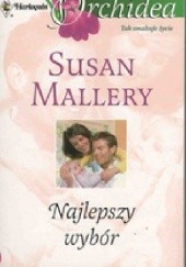 Okładka książki Najlepszy wybór Susan Mallery
