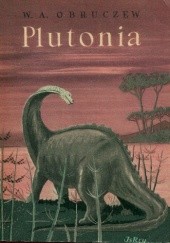 Okładka książki Plutonia. Powieść naukowo-fantastyczna Władimir Obruczew