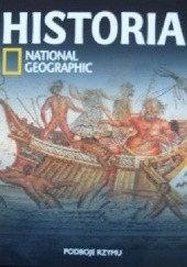 Okładka książki Podboje Rzymu. Historia National Geographic Redakcja magazynu National Geographic