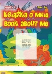 Okładka książki Książka o mnie. Book about me. Część 2 Róża Pop