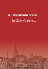 Okładka książki W wolińskim porcie... Andrzej Janowski
