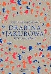 Okładka książki Drabina Jakubowa. Rzecz o aniołach Siergiej Bułgakow