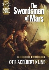 Okładka książki The Swordsman of Mars Otis Adelbert Kline