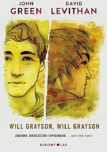 Okładka książki Will Grayson, Will Grayson John Green, David Levithan