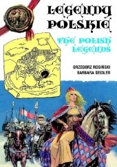 Okładka książki Legendy polskie Grzegorz Rosiński, Barbara Seidler