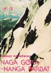 Okładka książki Naga Góra - Nanga Parbat Tadeusz Piotrowski (himalaista)
