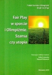 Okładka książki Fair Play w sporcie i Olimpiźmie Szansa czy utopia Wojciech Lipoński