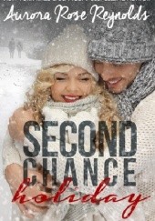 Okładka książki Second Chance Holiday Aurora Rose Reynolds