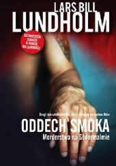 Okładka książki Oddech smoka. Morderstwa na Södermalmie Lars Bill Lundholm