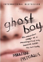 Okładka książki Ghost Boy Martin Pistorius
