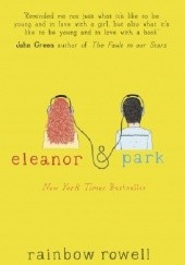 Okładka książki Eleanor & Park Rainbow Rowell