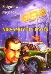 Okładka książki Niesamowity dwór Zbigniew Nienacki