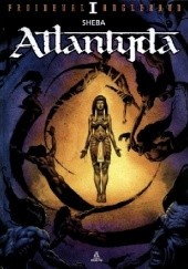 Okładka książki Atlantyda: Sheba Fabrice Angleraud, François Froideval