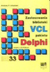 Zastosowania biblioteki VCL pakietu Delphi